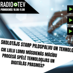8. SKOLOTĀJS STARP PILDSPALVU UN TEHNOLOĢIJĀM